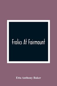 Produktbild: Frolics At Fairmount