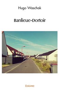 Produktbild: Banlieue-dortoir