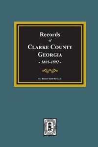Produktbild: Records of Clarke County, Georgia, 1801-1819.
