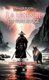 Produktbild: La l&eacute;gende du tigre rouge - Tome 3