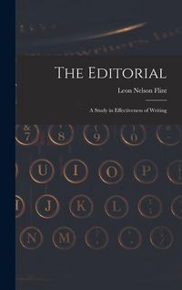 Produktbild: The Editorial; A Study in Effectiveness of Writing