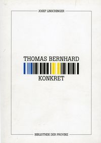 Produktbild: Josef Linschinger &ndash; Thomas Bernhard konkret
