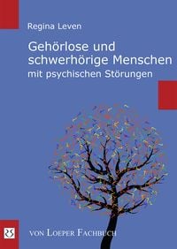 Produktbild: Geh&ouml;rlose und schwerh&ouml;rige Menschen mit psychischen St&ouml;rungen