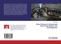 Produktbild: Tube Failures in Pulverised Coal Fired Boilers: An Investigation