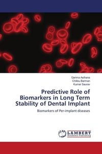 Produktbild: Predictive Role of Biomarkers in Long Term Stability of Dental Implant
