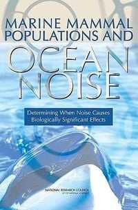 Produktbild: Marine Mammal Populations and Ocean Noise