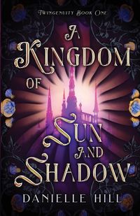 Produktbild: A Kingdom of Sun and Shadow