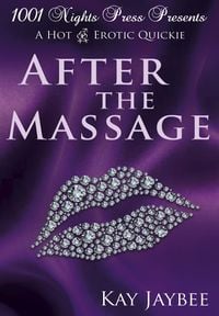 Produktbild: After the Massage: A Hot M/F/F Erotic Quickie