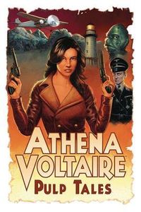 Produktbild: Bryant, S: Athena Voltaire Pulp Tales Volume 1