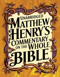 Produktbild: Unabridged Matthew Henry's Commentary on the Whole Bible (best navigation)