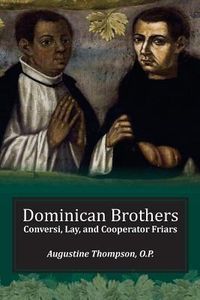Produktbild: Dominican Brothers: Conversi, Lay, and Cooperator Friars