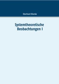 Produktbild: Systemtheoretische Beobachtungen I
