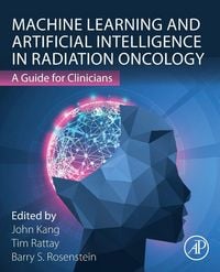 Produktbild: Machine Learning and Artificial Intelligence in Radiation Oncology