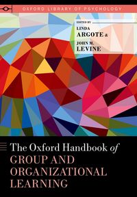 Produktbild: The Oxford Handbook of Group and Organizational Learning