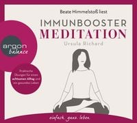 Bild vom Artikel Immunbooster Meditation vom Autor Ursula Richard