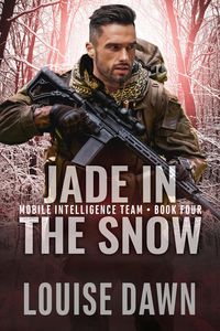 Produktbild: Jade in the Snow (Mobile Intelligence Team, #4)