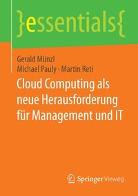 Produktbild: Cloud Computing als neue Herausforderung f&uuml;r Management und IT