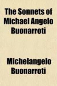 Produktbild: The Sonnets of Michael Angelo Buonarroti