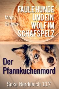 Produktbild: Soko Norddeich 117 - Die schr&auml;gste Ermittlertruppe in Ostfriesland Band III