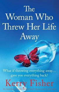 Produktbild: The Woman Who Threw Her Life Away