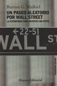 A Random Walk Down Wall Street 5e (Paper) - Malkiel, Burton G:  9780393959611 - AbeBooks