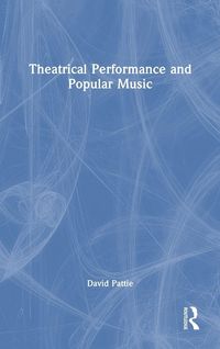 Produktbild: Theatrical Performance and Popular Music