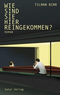 Produktbild: Wie sind Sie hier reingekommen?