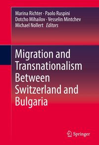 Produktbild: Migration and Transnationalism Between Switzerland and Bulgaria