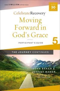 Produktbild: Moving Forward in God's Grace: The Journey Continues, Participant's Guide 5