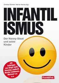 Bild vom Artikel Infantilismus vom Autor Birgit Kelle