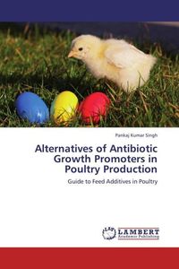 Produktbild: Singh, P: Alternatives of Antibiotic Growth Promoters in Pou