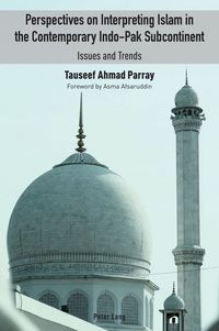 Produktbild: Perspectives on Interpreting Islam in the Contemporary Indo-Pak Subcontinent