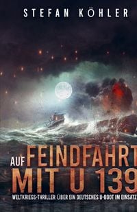 Produktbild: Auf Feindfahrt mit U 139