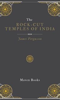 Produktbild: The Rock-Cut Temples Of India