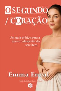 Produktbild: O Segundo Cora&ccedil;&atilde;o
