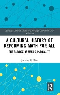 Produktbild: A Cultural History of Reforming Math for All