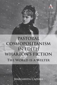 Produktbild: Pastoral Cosmopolitanism in Edith Wharton's Fiction