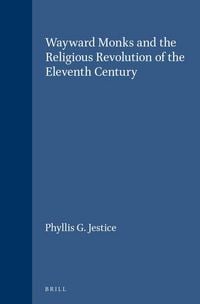 Produktbild: Wayward Monks and the Religious Revolution of the Eleventh Century