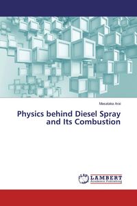 Produktbild: Physics behind Diesel Spray and Its Combustion