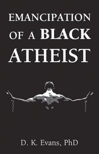 Produktbild: Emancipation of a Black Atheist