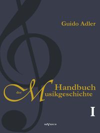 Produktbild: Handbuch der Musikgeschichte, Bd. 1