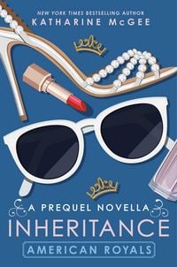 Produktbild: American Royals: Inheritance (A Prequel Novella)