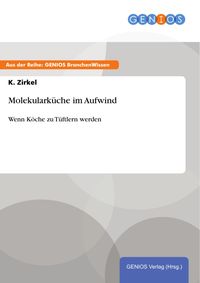 Produktbild: Molekulark&uuml;che im Aufwind