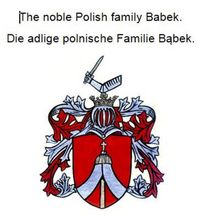 Produktbild: The noble Polish family Babek. Die adlige polnische Familie Babek.