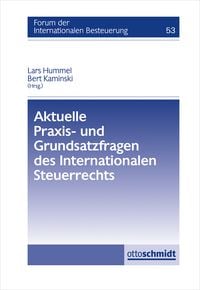 Produktbild: Aktuelle Praxis- und Grundsatzfragen des Internationalen Steuerrechts