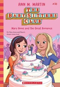 Produktbild: Mary Anne and the Great Romance (the Baby-Sitters Club #30)
