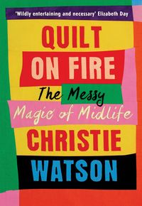 Produktbild: Watson, C: Quilt on Fire