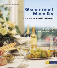 Bild vom Artikel Gourmet Menüs aus dem Profi Steam vom Autor Annemarie Wildeisen