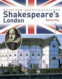 Produktbild: Day, M: Batsford's Heritage Guides: Shakespeare's London