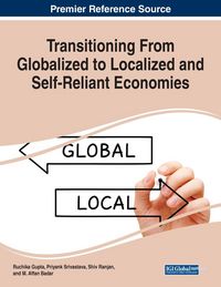 Produktbild: Transitioning From Globalized to Localized and Self-Reliant Economies